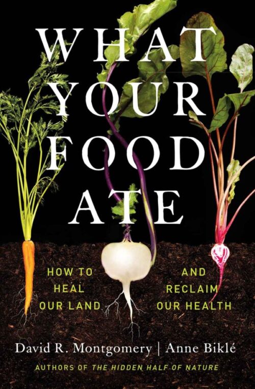 What Your Food Ate book by Dr. Montgomery